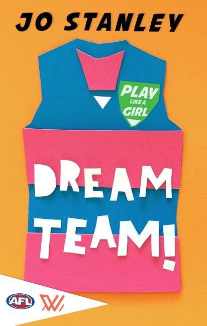 Dream Team! by Stanley, Jo