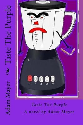 Taste The Purple by Mayer, Adam