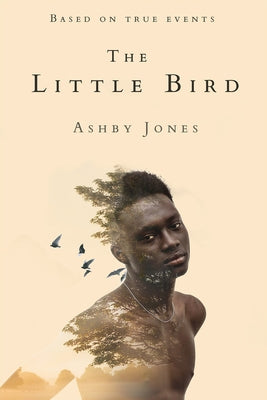 The Little Bird by Jones, Ashby