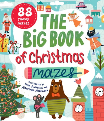 The Big Book of Christmas Mazes by Clever Publishing