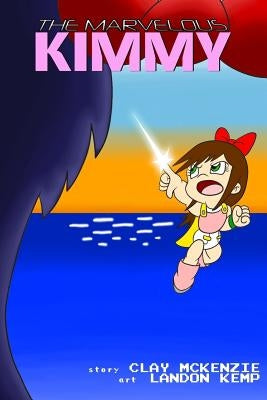 The Marvelous Kimmy by Kemp, Landon