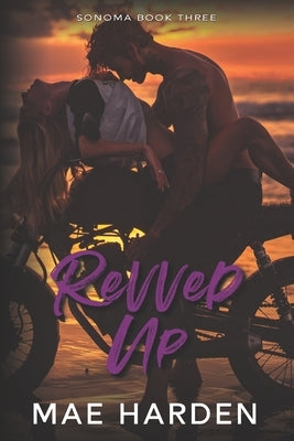 Revved Up by Harden, Mae