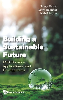 Building a Sustainable Future by Dathe Tracy