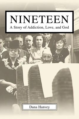 Nineteen by Hanvey, Dana