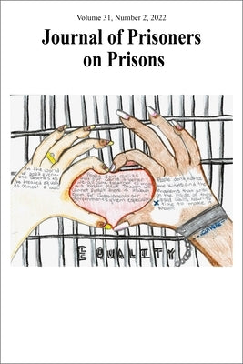 Journal of Prisoners on Prisons, V31 #2 by Pich?, Justin
