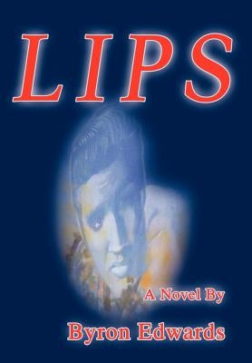Lips by Edwards, Byron