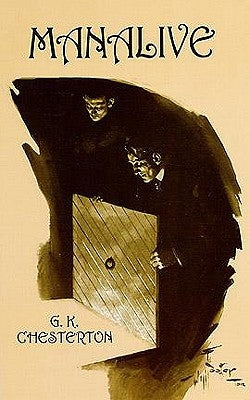 Manalive by Chesterton, G. K.