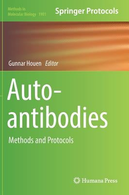 Autoantibodies: Methods and Protocols by Houen, Gunnar