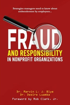 Fraud and Responsibility in Nonprofit Organizations by Luamba, Desire S.