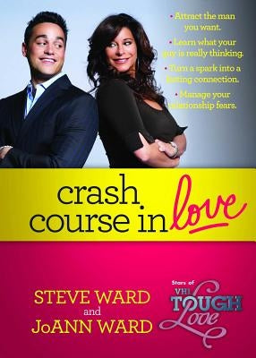 Crash Course in Love by Ward, Steven