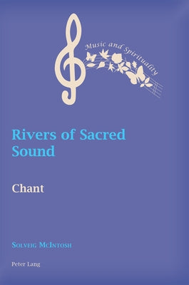 Rivers of Sacred Sound: Chant by Boyce-Tillman, June