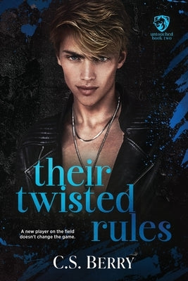 Their Twisted Rules: Alternate Cover by Berry, C. S.