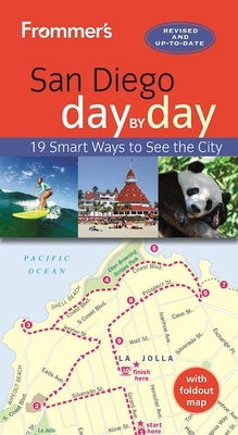 Frommer's San Diego Day by Day by Mellin, Maribeth