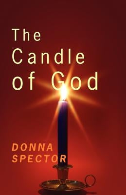 The Candle of God by Spector, Donna