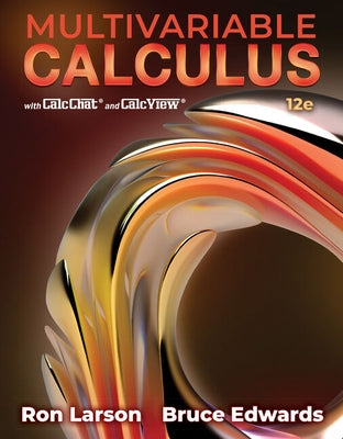 Multivariable Calculus by Larson, Ron