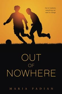 Out of Nowhere by Padian, Maria