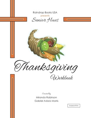 Senior Hues: Thanksgiving Coloring Book by Robinson, Miranda