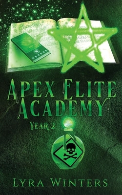 Apex Elite Academy: Year 2 by Winters, Lyra