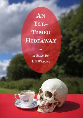 An Ill-Timed Hideaway by Wright, Julian