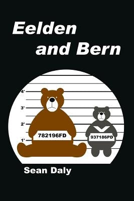 Eelden and Bern by Daly, Sean