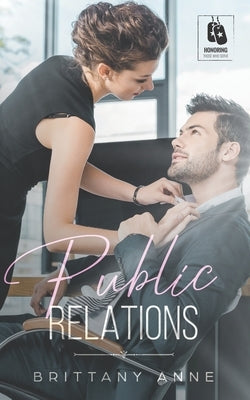 Public Relations by Anne, Brittany