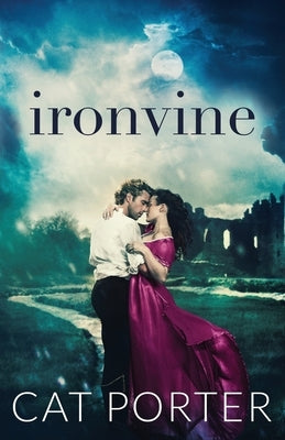 Ironvine by Porter, Cat