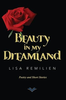Beauty in My Dreamland by Remilien, Lisa