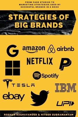 Strategies of Big Brands by Raghavander, Roshan