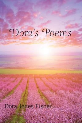 Dora's Poems by Fisher, Dora