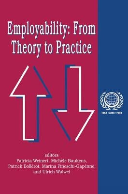 Employability: From Theory to Practice by Baukens, Michele