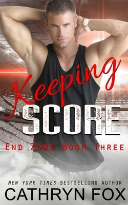 Keeping Score by Fox, Cathryn