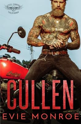 Cullen: Steel Cobras MC by Monroe, Evie