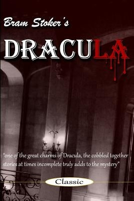 Dracula: "Bram Stoker's Dracula" by Stoker, Bram