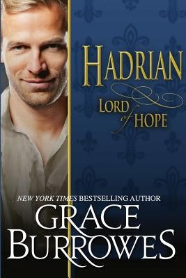 Hadrian: Lord of Hope by Burrowes, Grace