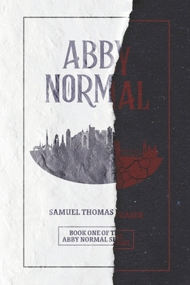 Abby Normal by Fraser, Samuel Thomas