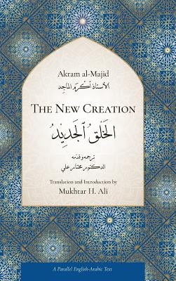 The New Creation by Al-Majid, Akram