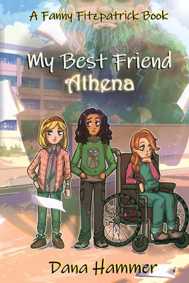 My Best Friend Athena by Hammer, Dana