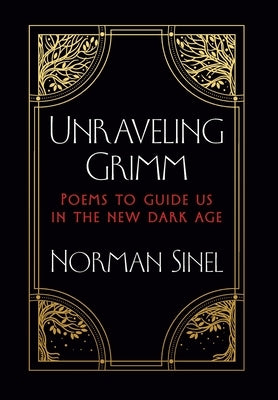 Unraveling Grimm by Sinel, Norman M.