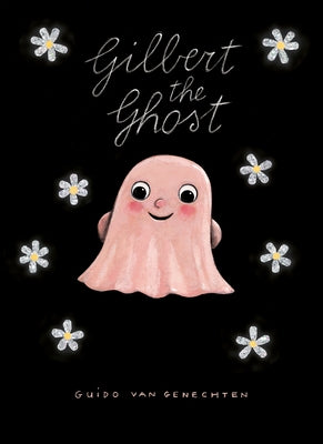 Gilbert the Ghost by Van Genechten, Guido