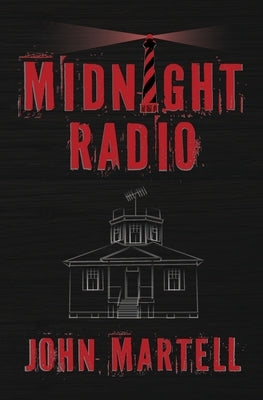 Midnight Radio by Martell, John