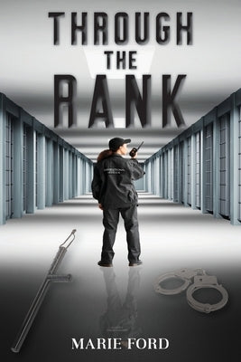 Through the Rank by Ford, Marie