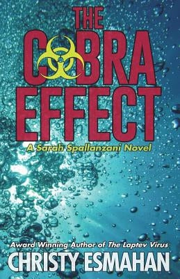 The Cobra Effect by Esmahan, Christy
