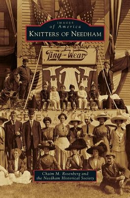 Knitters of Needham by Rosenberg, Chaim M.