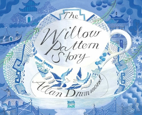 The Willow Pattern Story by Drummond, Allan
