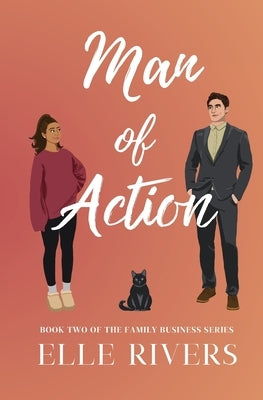Man of Action by Rivers, Elle