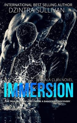 Immersion by Sullivan, Dzintra
