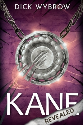 Kane Revealed by Wybrow, Dick