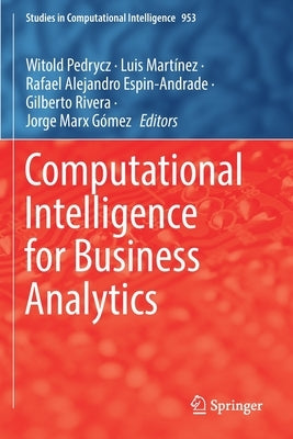 Computational Intelligence for Business Analytics by Pedrycz, Witold