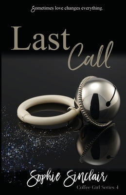 Last Call by Sinclair, Sophie