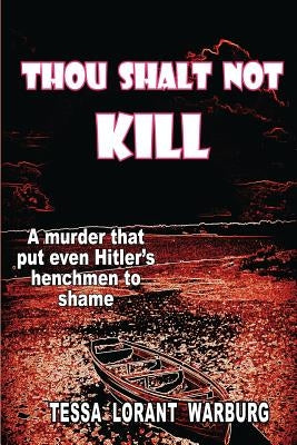 Thou Shalt Not Kill by Warburg, Tessa Lorant